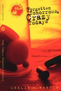 Cover: Forgotten Tomorrows Crazy Todays - Cacoethes Publishing House, LLC