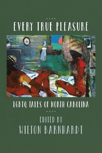 Enlarge image Cover: Every True Pleasure - The University of North Carolina Press