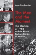 Cover: The Men and the Moment - The University of North Carolina Press