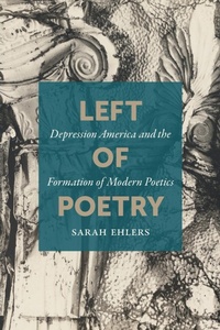 Enlarge image Cover: Left of Poetry - The University of North Carolina Press
