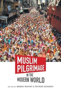 Abbildung von: Muslim Pilgrimage in the Modern World - The University of North Carolina Press