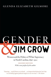 Enlarge image Cover: Gender and Jim Crow - The University of North Carolina Press