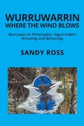 Cover: Wurruwarrin Where the Wind Blows - Balboa Press Au
