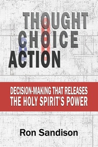 Enlarge image Cover: Thought, Choice, Action - Histria LLC