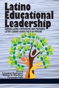 Cover: Latino Educational Leadership - Information Age Publishing