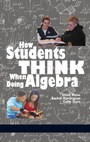 Cover: How Students Think When Doing Algebra - Information Age Publishing