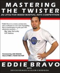 Cover: Mastering the Twister - Victory Belt Publishing