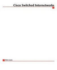 Enlarge image Cover: Cisco Switched Internetworks - McGraw-Hill Inc.,US