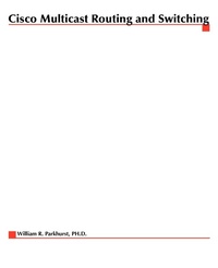 Enlarge image Cover: Cisco Multicast Routing and Switching - McGraw-Hill Inc.,US