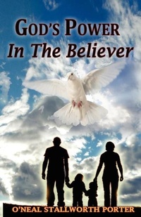 Enlarge image Cover: God's Power In The Believer - Oh Kneel Publishing