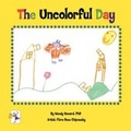 Cover: The Uncolorful Day - Hbc Publishing