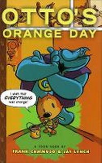 Enlarge image Cover: Otto's Orange Day - Toon Books