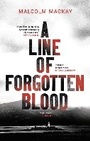 Cover: A Line of Forgotten Blood - Head of Zeus