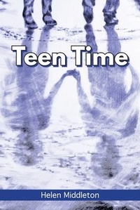 Enlarge image Cover: Teen Time - Helen Middleton