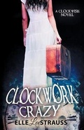 Cover: Clockwork Crazy - Esb Publishing