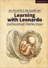Enlarge image Cover: Learning With Leonardo: Unfinished Perfection - John Catt Educational Ltd