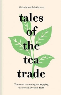 Abbildung von: Tales of the Tea Trade - Pavilion
