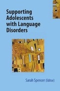 Cover: Supporting Adolescents with Language Disorders - J&R Press Ltd