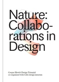 Cover: Nature: Collaborations in Design - Cooper-Hewitt Museum