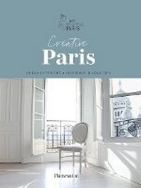 Abbildung von: Creative Paris - Flammarion