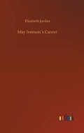 Cover: May Iverson?s Career - Outlook Verlag