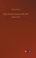 Cover: Early Western Travels 1748-1846 - Outlook Verlag