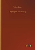 Cover: Keeping Fit all the Way - Outlook Verlag