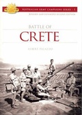 Cover: The Battle for Crete - Australian Military History Publications