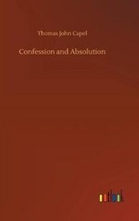 Enlarge image Cover: Confession and Absolution - Outlook Verlag