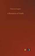 Cover: A Romance of Youth - Outlook Verlag