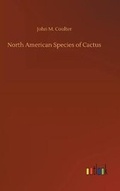 Cover: North American Species of Cactus - Outlook Verlag