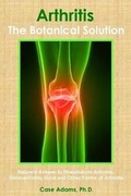 Cover: Arthritis - The Botanical Solution - Logical Books