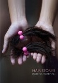 Cover: Rohina Hoffman: Hair Stories - Damiani