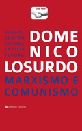 Cover: Marxismo e comunismo - Argomenti;Affinit&agrave; Elettive Edizioni