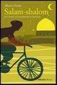 Abbildung von: Salam-shalom. Da Venezia a Gerusalemme in bicicletta - Altre terre;Ediciclo
