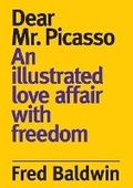 Cover: Dear Mr. Picasso - Schilt Publishing b.v.
