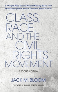 Enlarge image Cover: Class, Race, and the Civil Rights Movement - Indiana University Press