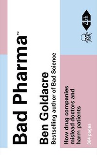 Enlarge image Cover: Bad Pharma - Fourth Estate Ltd