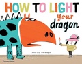 Cover: How to Light your Dragon - Thames & Hudson Ltd