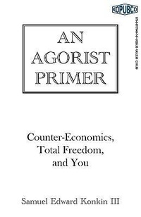Abbildung von: An Agorist Primer - KoPubCo