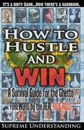 Cover: How To Hustle and Win - Supreme Design Publishing