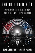 Cover: The Hill to Die On - Crown Publishing Group, Division of Random House Inc