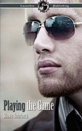 Cover: Playing the Game - Cacoethes Publishing House, LLC