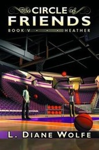 Enlarge image Cover: The Circle of Friends, Book V...Heather - Dancing Lemur Press, L.L.C.