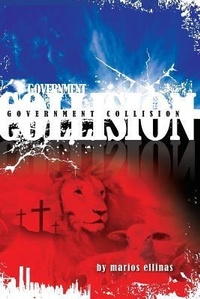 Enlarge image Cover: Government Collision - MARIOS ELLINAS