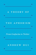 Cover: A Theory of the Aphorism - Princeton University Press