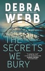 Cover: The Secrets We Bury - Mira Books