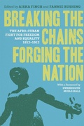Cover: Breaking the Chains, Forging the Nation - Louisiana State University Press