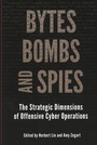 Cover: Bytes, Bombs, and Spies - Brookings Institution