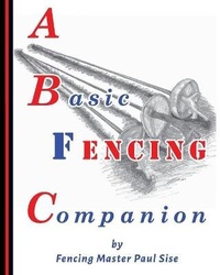 Abbildung von: A Basic Fencing Companion - Ska Swordplay Books